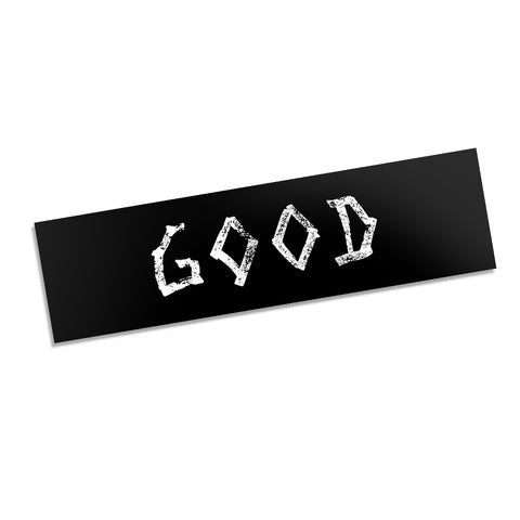 Good Bumper Sticker